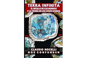 TERRA INFINITA, El Detalle de los Mundos y La Teoría de los Otros Domos: 4 (TERRA INFINITA (Español))