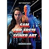 Sam, der Erste seiner Art