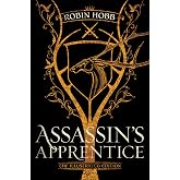 Assassin's Apprentice (The Illustrated Edition): The Farseer Trilogy Book 1
