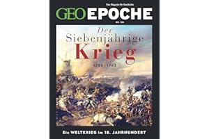 GEO Epoche / GEO Epoche 128/2024 - Der Siebenjährige Krieg: Das Magazin für Geschichte