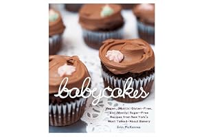BabyCakes: Vegan, (Mostly) Gluten-Free, and (Mostly) Sugar-Free Recipes from New York's Most Talked-About Bakery: A Baking Book