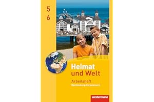 Heimat und Welt - Ausgabe 2014 für Regionale Schulen in Mecklenburg-Vorpommern: Arbeitsheft 5 / 6