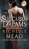 Succubus Dreams: Urban Fantasy (Georgina Kincaid 3)