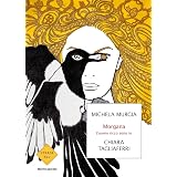 Morgana. Storie di ragazze che tua madre non approverebbe : Murgia ...