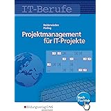 IT-Berufe: Projektmanagement für IT-Projekte: Schülerband