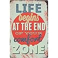 Store2508 Vintage Metal Tin Sign Poster–Life Begins at the End of Your Comfort Zone 30x20 Cm