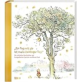 Disney Winnie Puuh: »Ein Tag mit Freunden ist mein Lieblings-Tag!«: Eine zauberhafte Geschichte mit den honigsüßesten Sprüche
