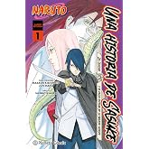Naruto: una historia de Sasuke. Los Uchiha y el polvo estelar de la b&oacute;veda celes (Manga Shonen)