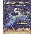 Fantastic Beasts and Where to Find Them: Illustrated Edition