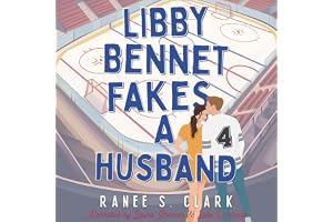 Libby Bennet Fakes A Husband: A Sweet Hockey Romance
