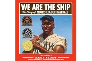 We Are the Ship: The Story of Negro League Baseball