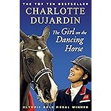 The Girl on the Dancing Horse: Charlotte Dujardin and Valegro