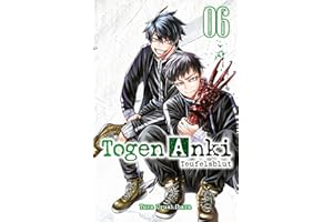 Togen Anki - Teufelsblut 06: Ein spannender Action-Manga über einen Jungen, der mit übernatürlichen Waffen gegen Dämonen kämpft