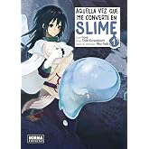 Aquella Vez que me Convert&iacute; en Slime 1