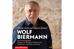 Warte nicht auf bessre Zeiten