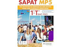 SAPAT - MP 5 - Les activités au service du lien social dans leur contexte territorial 1re Tle Bac Pro SAPAT (2025) - Pochette élève