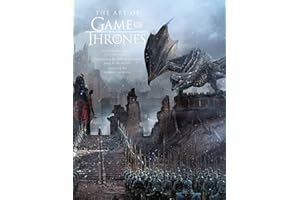 The Art of Game of Thrones: The official book of design from Season 1 to Season 8