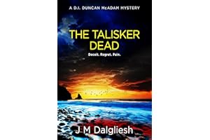 The Talisker Dead: A D.I. Duncan McAdam Mystery (The Misty Isle Book 3)