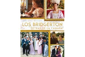 Los Bridgerton detrás de la cámara (Titania no ficción)