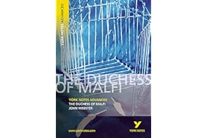 The Duchess of Malfi: York Notes Advanced - for 2026, 2027 exams: everything you need to catch up, study and prepare for 2021 assessments and 2022 exams