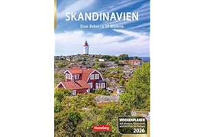Skandinavien Wochenplaner 2026 - Eine Reise in 53 Bildern: Praktischer Foto-Kalender mit traumhaften Aufnahmen und Platz für Organisatorisches. ... Wochenkalendarium (Wochenplaner Harenberg)