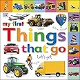 Tabbed Board Books: My First Things That Go: Let'S Get Moving!