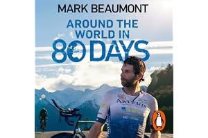 Around the World in 80 Days: My World Record Breaking Adventure
