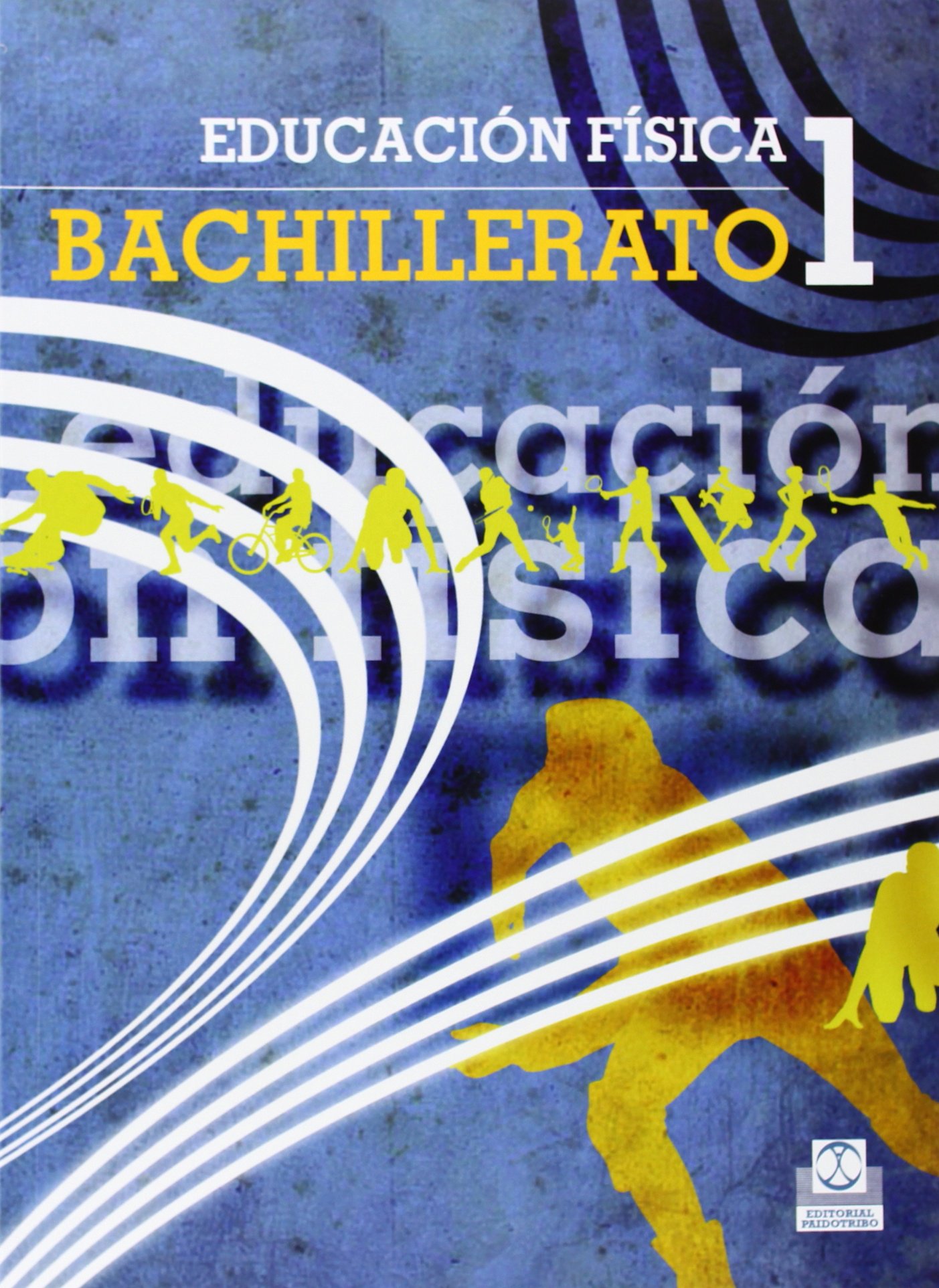Educación Física. 1º Bachillerato