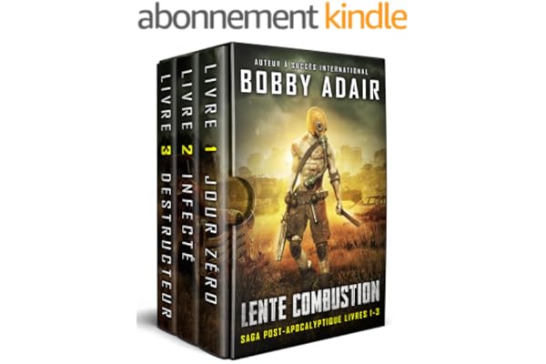 Lente Combustion: Une Série d'Aventure Post-Apocalyptique Livres 1-3