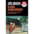 El caso Alaska Sanders (Best Seller)