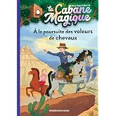 A la poursuite des voleurs de chevaux
