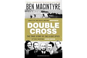 Double Cross: The True Story of The D-Day Spies