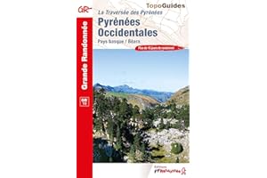 Pyrénées Occidentales: La traversée des Pyrénées : Pays basque / Béarn Réf 1086