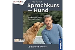 Sprachkurs Hund von Martin Rütter: Körpersprache und Kommunikation