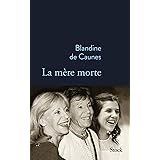 La mère morte (La Bleue)