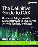 The Definitive Guide to DAX: Business intelligence for Microsoft Power BI, SQL Server Analysis Services, and Excel Second Edition (Business Skills)