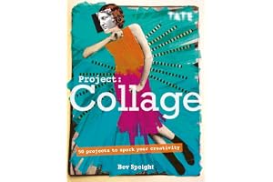 Project Collage: 50 Projects to Spark Your Creativity