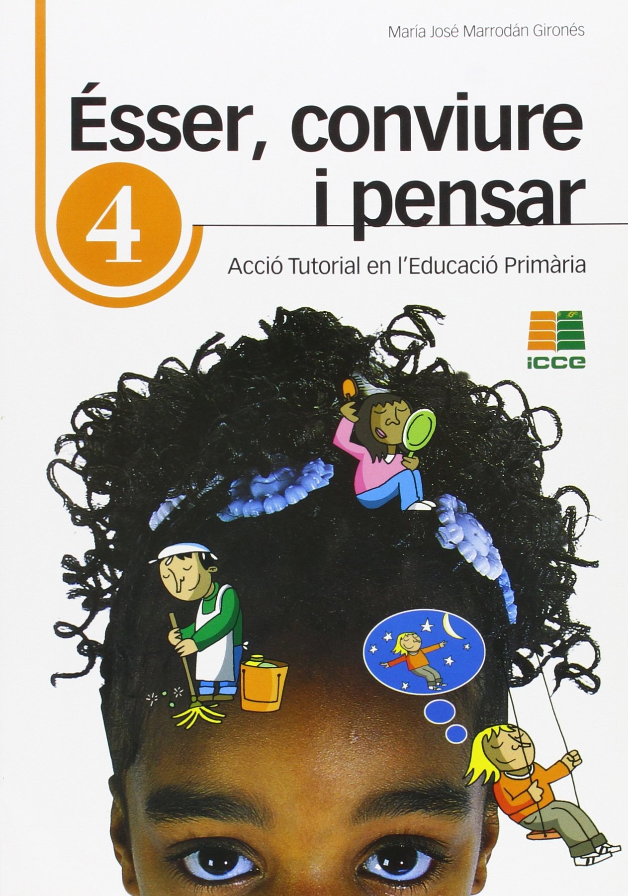 Ésser, conviure i pensar 4: acció tutorial en l'Educació Primària )