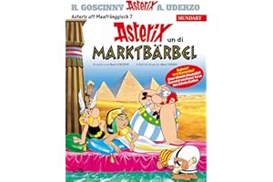 Asterix Mundart Meefränggisch VII: Asterix un di Marktbärbel