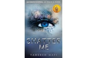 Shatter Me: TikTok Made Me Buy It! The most addictive, romantic and explosive YA fantasy series of the year