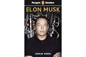 Penguin Readers Level 3: Elon Musk (ELT Graded Reader): Abridged Edition