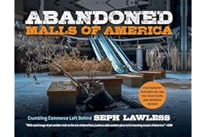 Abandoned Malls of America: Crumbling Commerce Left Behind