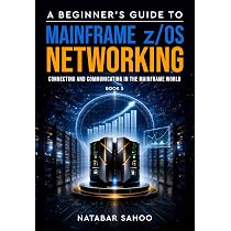 Buy A Beginner's Guide to Mainframe z/OS Networking - Connecting
