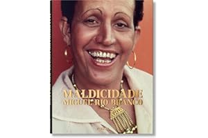 Miguel Rio Branco. Maldicidade