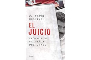 El juicio: Crónica de la caída del Chapo