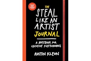Workman The Steal Like an Artist Journal: A Notebook for Creative Kleptomaniacs