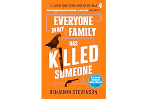 Everyone In My Family Has Killed Someone: The thrilling murder mystery from the bestselling author