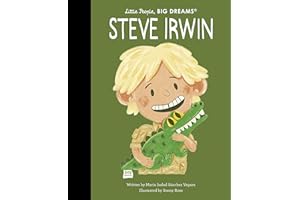 Steve Irwin (Little People, BIG DREAMS, Band 104)