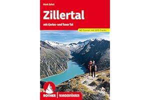 Zillertal: mit Gerlos- und Tuxer Tal. 60 Touren mit GPS-Tracks (Rother Wanderführer)