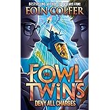 Deny All Charges (The Fowl Twins, Book 2)